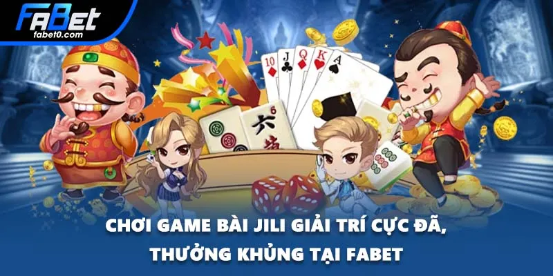 Game Bài Jili